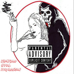 Die4Fame (Explicit)