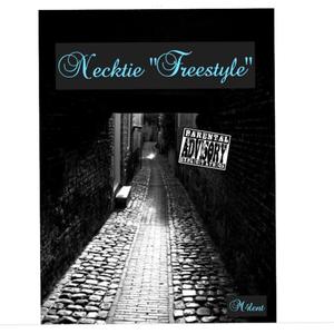 Necktie "Freestyle" (feat. Necktie) [Explicit]