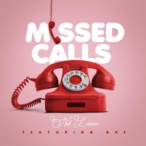 Missed Calls (feat. BKE)