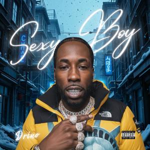 Sexy Boy (WWE Tribute) (Explicit)