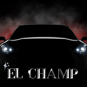 El Champ (Explicit)