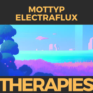 THERAPIES (feat. EleCtrafluX)