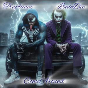ComeAround (feat. LouieDee) (Explicit)