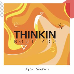 Thinkin' Bout You (feat. Izzy Music)