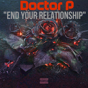 End Your Relationship (Explicit)