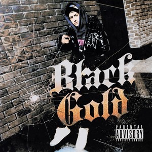 Black Gold (Explicit)