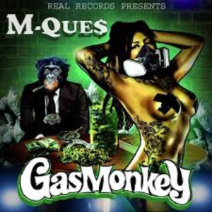 GAS MONKEY (Explicit)