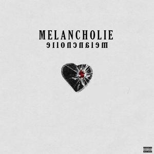 Melancholie (Explicit)