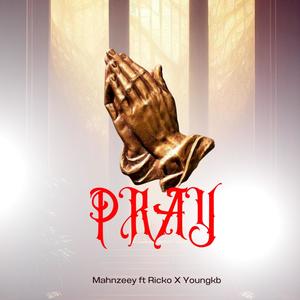 Pray (feat. Ricko & Youngkb)