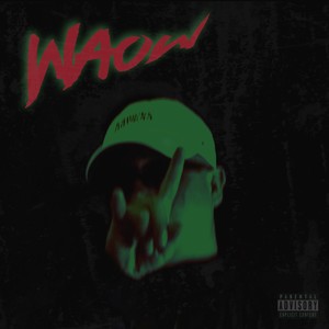 Waow (Explicit)