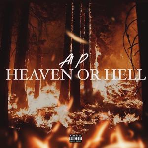 Heaven Or Hell (Explicit)