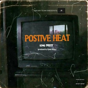 Positive Heat (Explicit)