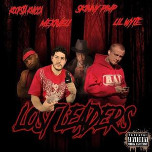Lost Leaders (feat. Kingpin Skinny Pimp, Lil Wyte & Koopsta Knicca of 36 Mafia) [Explicit]