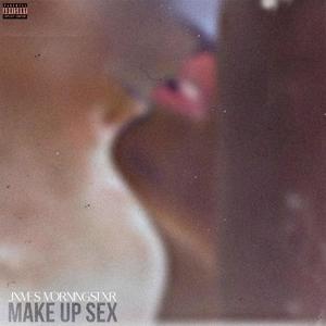 Make Up Sex (Explicit)