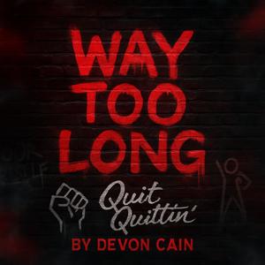 Way Too Long (Explicit)