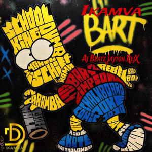 BART SIMPSON (feat. AJ BEATZ & JAYTON REJX)