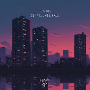 City Lights Fade