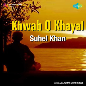 Khwab O Khayal Suhel Khan