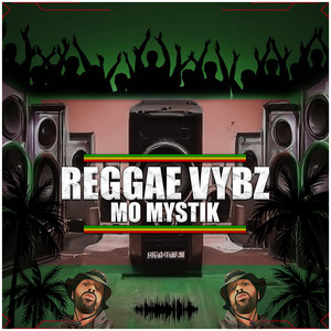 REGGAE VYBZ