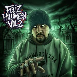 Feliz Halloween, Vol. 2 (Witch Hunter) (Explicit)
