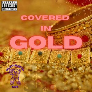 Covered in gold (Explicit)