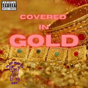 Covered in gold (Explicit)