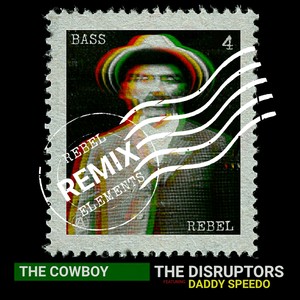 The Cowboy (Rebel Elements Remix)