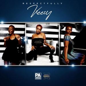 Respectfully Keezy (Explicit)