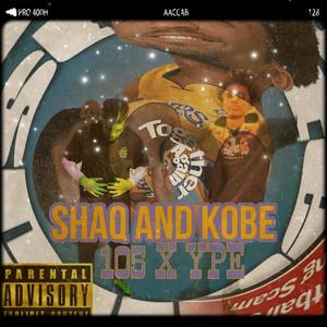 Shaq & kobe (feat. Lilcam45) (Explicit)