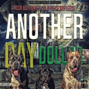 Another Day Another Dollar (feat. Cold Piece Nofleece) [Explicit]