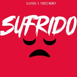 SUFRIDO (feat. Yoncs Money)