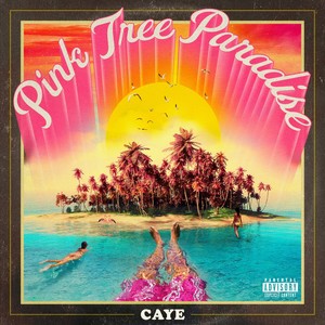 Pink Tree Paradise (Explicit)