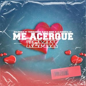 Me Acerque (Remix|Explicit)
