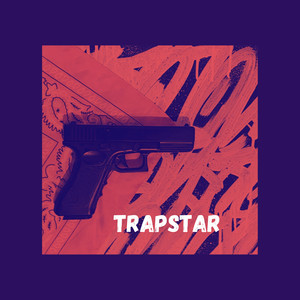 Trapstar (Explicit)