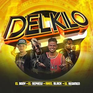 Del Kilo (feat. Niker Black, El Body & El Regimen)