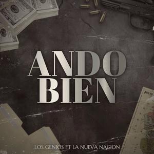 Ando Bien (feat. La Nueva Nación)