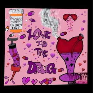 Love is the Drug (Explicit)