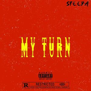My turn (Explicit)