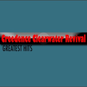 Creedence Clearwater Revival (Greatest Hits)