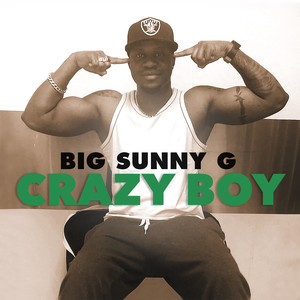 Crazy Boy (Explicit)