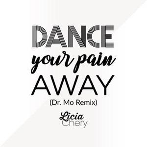 Dance Your Pain Away (Dr. Mo Remix)
