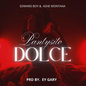 Pantysito Dolce (feat. Ashe Montana) (Explicit)
