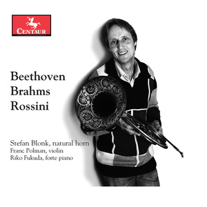 Chamber Music (Natural Horn) - BEETHOVEN, L. van / BRAHMS, J. / ROSSINI, G. (S. Blonk, Polman, Riko Fukuda)