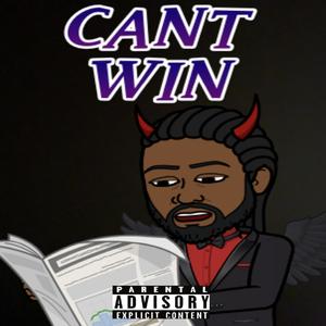 Cant Win (Explicit)