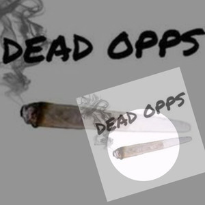 Dead Opps (Explicit)