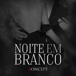 ​ Noite em Branco