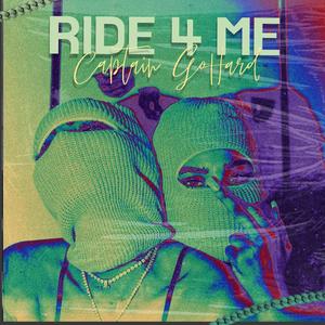 ride 4 me ride 4 you (Explicit)