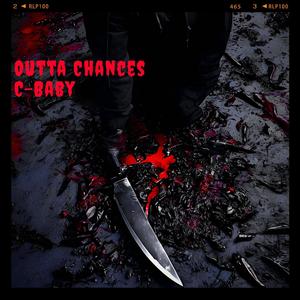 Outta Chances (Explicit)