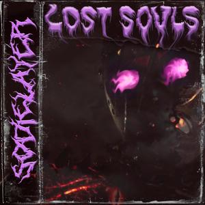 LOST SOULS (Explicit)