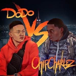 DODO vs. CHIP CHARLEZ (Explicit)